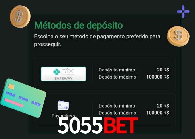 O cassino 5055Bet oferece uma grande variedade de métodos de pagamento